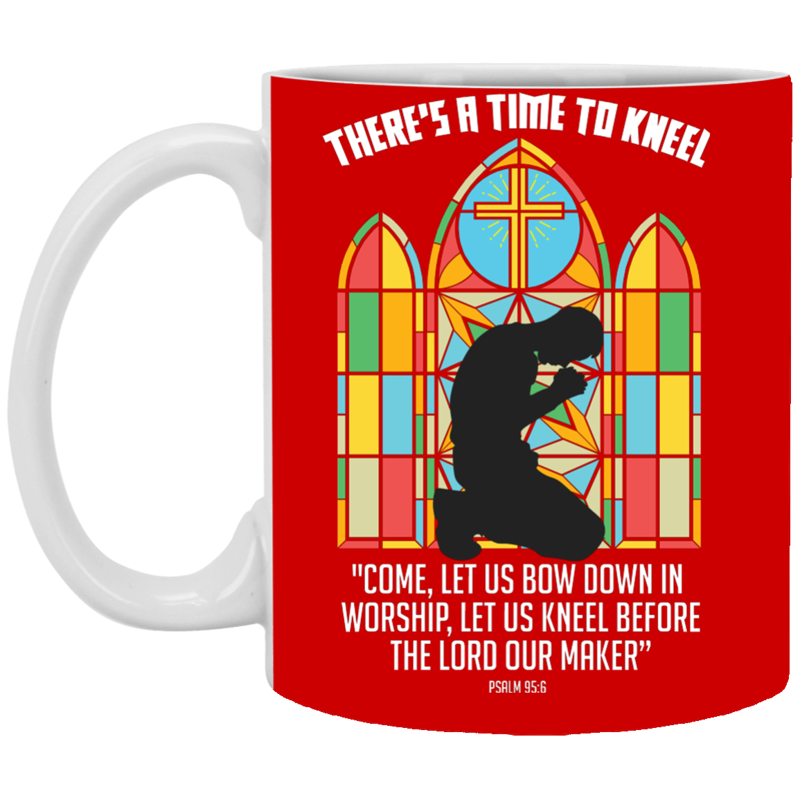 Psalm 95;6 dark XP8434 11 oz. White Mug