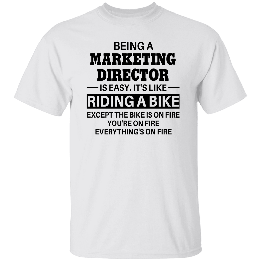 Marketing Director T-Shirt