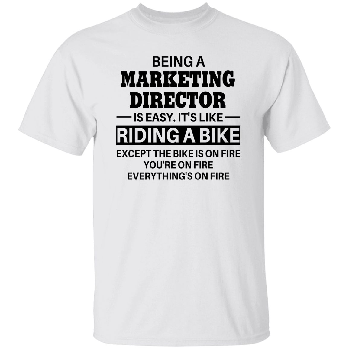 Marketing Director T-Shirt
