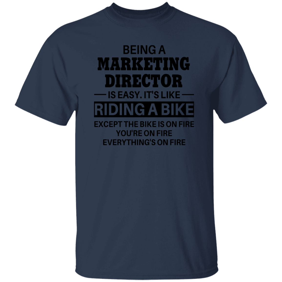 Marketing Director T-Shirt